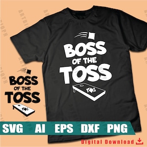 Fichier SVG Cornhole - Boss of the Toss Cornhole jeu svg Téléchargement instantané