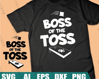 Cornhole SVG file - Boss of the Toss Corn hole game svg digital download instant download