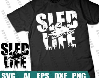 Sled Life svg - snowmobile svg, snowmobiling winter sports svg instant download