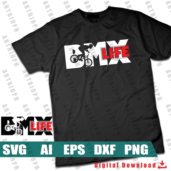 BMX Life svg - bmx svg, bmx rider svg - Digital File - Instant Download