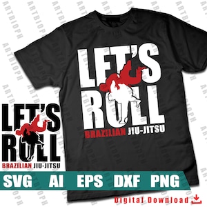 Let&#39;s Roll brazilian jiu-jit svg - jiu-jitsu svg file, grappling mma svg, instant download