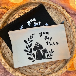 You Got This! Mushrooms Groovy 70’s Vibes - Canvas Zipper Bag | Cosmetic Bag | Pencil Case | Accessory Bag | Travel Case
