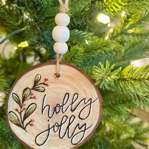 Wood-burned Holly Jolly Christmas Ornament