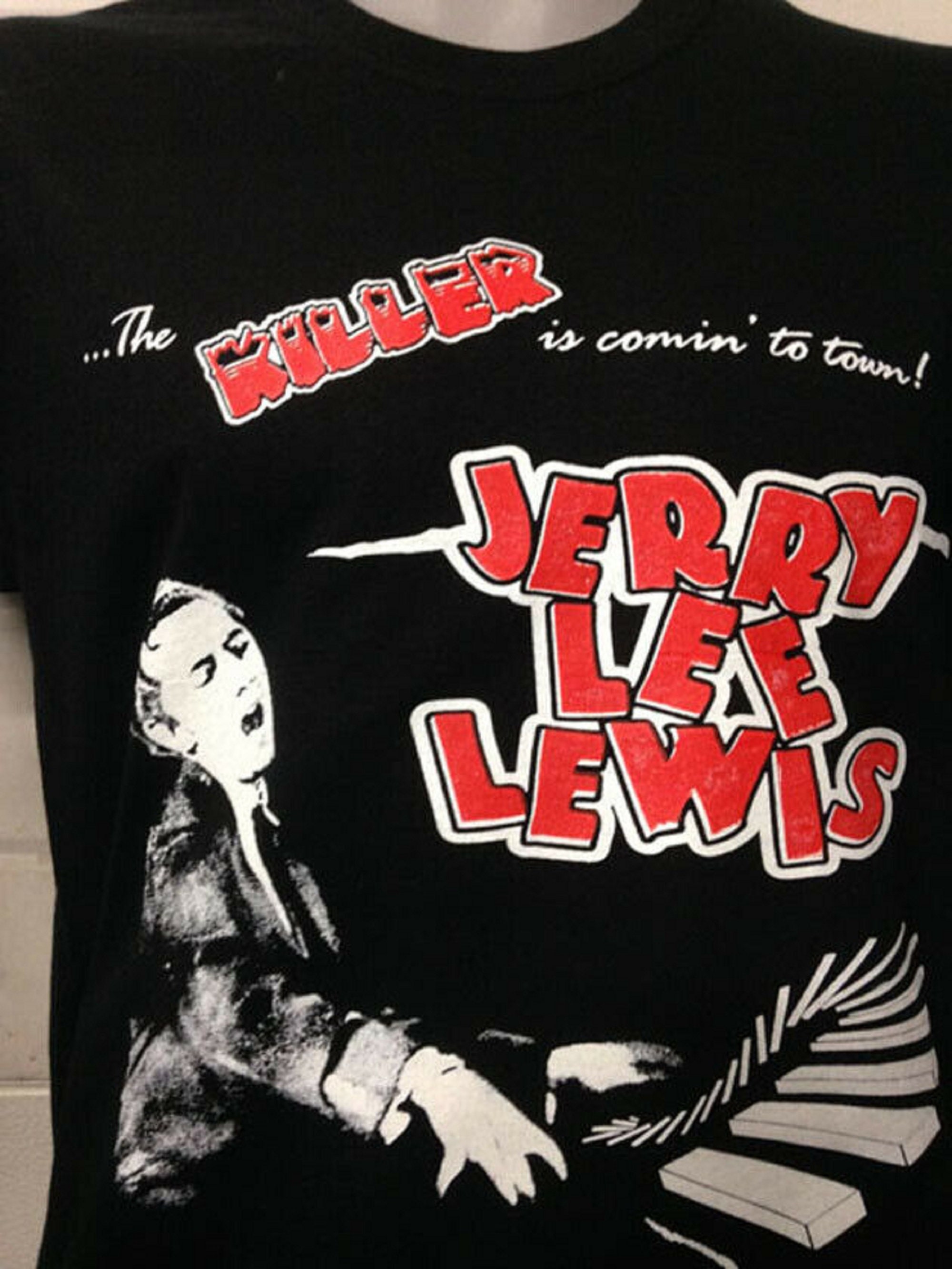 Discover Jerry Lee Lewis the killer is comin to town music t shirt