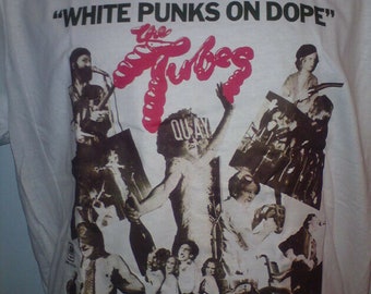 The Tubes white punks on dope rock music t shirt