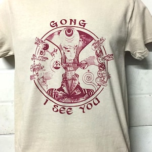 Gong I see you progressive prog rock music t shirt
