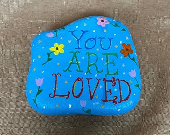 You Are Loved Painted Rock