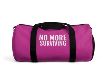 No More Surviving Duffel Bag