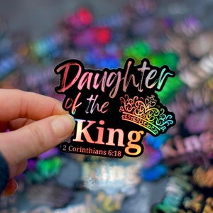 Bible Journal Sticker, Daughter of The King (2 Corinthians 6 18), Faith Decal For Laptop or Water Bottle, 2”x1.25”