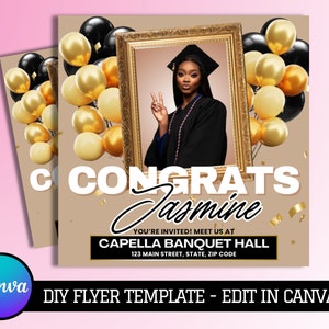 May include: A graduation party invitation template featuring a photo of a graduate in a cap and gown, surrounded by gold and black balloons. The text reads "Congrats Jasmine" and includes the event details: "You're invited! Meet us at Capella Banquet Hall, 123 Main Street, State, Zip Code".