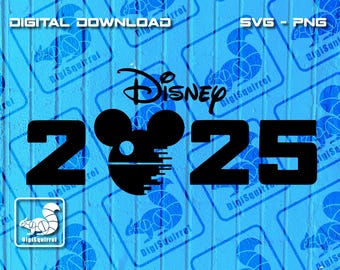 Disney 2025 SVG, PNG Files (Digital Download)