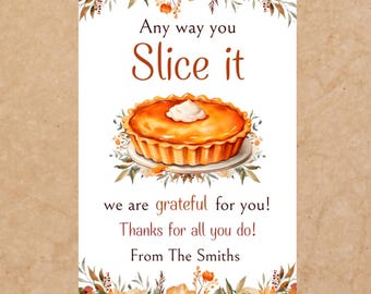 Étiquette de remerciement modifiable pour Thanksgiving, étiquette-cadeau Slice It, modèle de remerciement d'automne imprimable