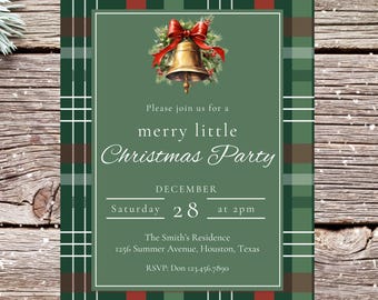 May include: A Christmas party invitation with a green plaid border and a central green panel. The panel features a gold bell with a red bow and the text "merry little Christmas Party". The date is December 28th at 2 pm.