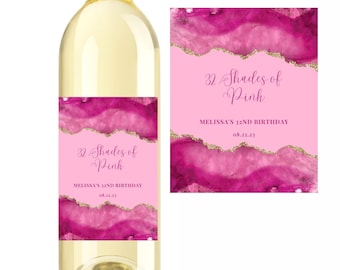 Może przedstawiać: Etykieta na butelkę wina z wzorem agatu w kolorze różowym i złotym. Tekst głosi "32 Shades of Pink" i "Melissa's 32nd Birthday 08.22.23".