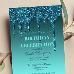 Bearbeitbare Teal Geburtstagseinladung, Teal Glitter Drip, druckbare oder digitale Einladung