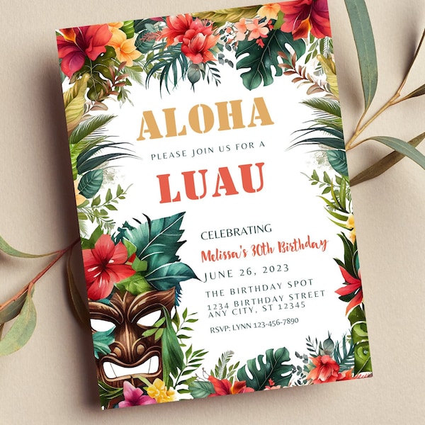 Editable Luau Birthday Invitation, Aloha, Hawaiian Invitation, Luau Party, Tropical, Floral, Tiki, Print or Text Invite