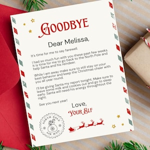 May include: A festive letter with the word "GOODBYE" in red script. The letter is addressed to "Melissa" and signed "Your Elf." It includes a North Pole Air Mail stamp and a drawing of Santa's sleigh. The letter is on a cream background with red and green accents.