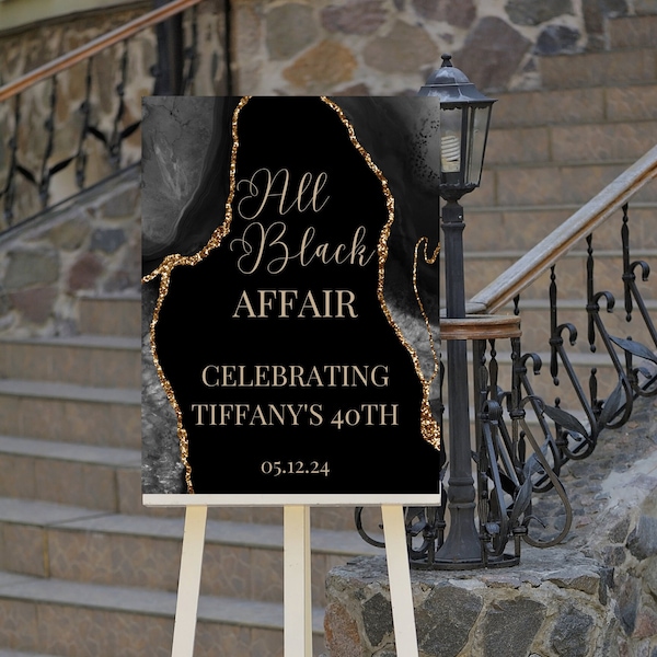 Editable All Black Affair Welcome Sign, All Black Party Poster, Black and Gold Birthday Welcome to Sign