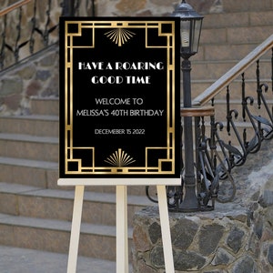 Editable Gatsby Birthday Welcome Sign, Have a Roaring Good Time, Roaring 20s, Harlem Nights, Welcome to Sign, Printable