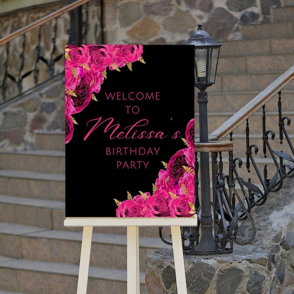 Editable Hot Pink Gold and Black Birthday Welcome Sign Pink Floral Entrance Sign Wedding Baby Shower Printable