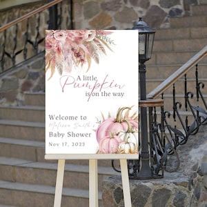 Editable A Little Pumpkin on the Way Welcome Sign Pink Boho Floral Pumpkin Fall Baby Shower Entrance Sign, Printable