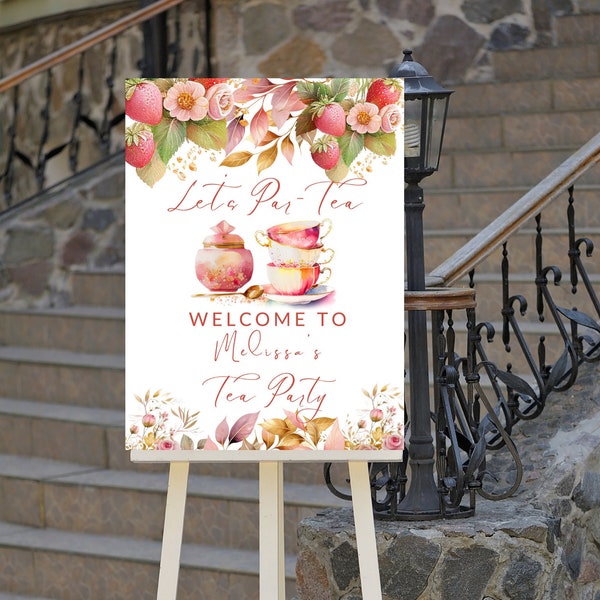 Editable Tea Party Welcome Sign, Let's Par-Tea, Bridal Tea, Birthday Tea Party, Baby Shower, Floral Welcome Sign, Printable Instant Download