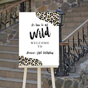 Letrero de bienvenida con estampado de leopardo editable, cartel de bienvenida para fiesta de cumpleaños "Es hora de volverse salvaje", descarga instantánea imprimible