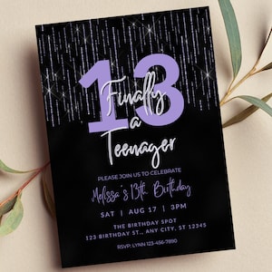 May include: Black birthday invitation with a lavender number 13 and the words "Finally a Teenager." The invitation includes details for Melissa's 13th birthday, including the date, time, and location. Sparkling accents add a festive touch.