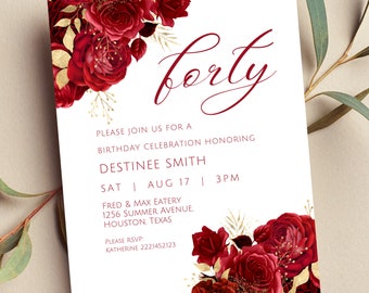 May include: A white invitation card with a red and gold floral design. The text on the card reads "forty" and includes details for a birthday celebration honoring Destinee Smith. The event is scheduled for Saturday, August 17th at 3 PM at Fred & Max Eatery, 1256 Summer Avenue, Houston, Texas. The RSVP information includes a phone number: Katherine 2221452123.