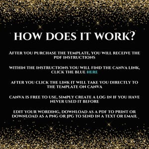 May include: A black and gold glitter background with white text explaining how to use a Canva template. The text says "HOW DOES IT WORK?" and explains that after purchasing the template, you will receive PDF instructions with a link to the Canva template. The text also says "Canva is free to use, simply create a log in if you have never used it before."