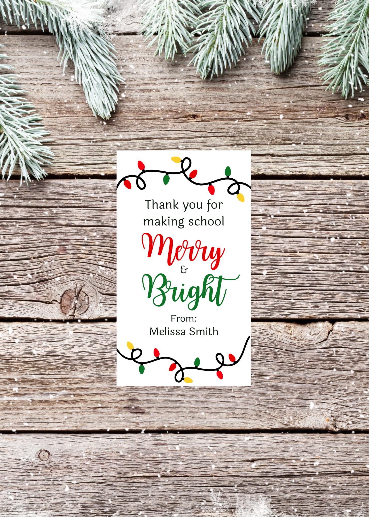 Thank You for Making School Merry and Bright Tag, Printable, Editable ...
