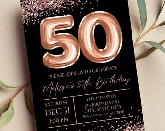Editable Rose Gold 50th Birthday Invitation, Rose Gold and Black, Glam, Glitter, Printable or Digital
