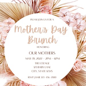 May include: A white invitation with a circle in the center. The circle has the text "Please join us for a Mother's Day Brunch" in brown text. The circle is surrounded by pink and beige flowers and leaves.