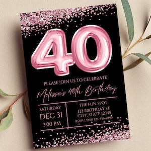 Bearbeitbare 40. Geburtstagseinladung, schwarze und rosa Einladung, rosa 40 Ballon, Meilenstein-Geburtstag, Glitzer, druckbar oder digital