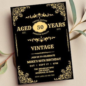Editable Whiskey Label Invitation, Aged to Perfection, Vintage Birthday Party, Black and Gold Invitation for Men, Printable or Text Invite