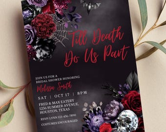 May include: A dark, gothic-style bridal shower invitation with the phrase "Till Death Do Us Part" in red script. The invitation includes floral arrangements, a bat, and a skull. The event is for Melissa Smith on October 17th at 8 PM.