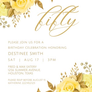 Puede incluir: Invitaci&oacute;n de cumplea&ntilde;os floral dorada y amarilla con el texto "fifty" en la parte superior y el texto "PLEASE JOIN US FOR A BIRTHDAY CELEBRATION HONORING DESTINEE SMITH SAT | AUG 17 | 3PM FRED & MAX EATERY 1256 SUMMER AVENUE, HOUSTON, TEXAS PLEASE RSVP BEFORE AUGUST 15 KATHERINE 222.1452.123" en la parte inferior.