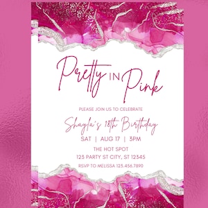 May include: Pink and silver birthday invitation with the text "Pretty in Pink" and "Shaylai's 18th Birthday". The invitation includes the date, time, and location of the party. RSVP information is also included.