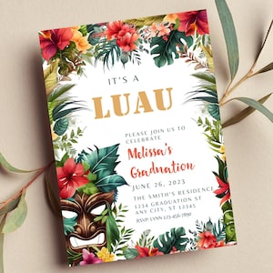 Editable Luau Graduation Invitation, Aloha, Hawaiian Invitation, Luau Graduation Party, Tropical, Floral, Tiki, Print or Digital