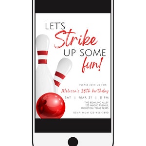 May include: A smartphone screen displaying a bowling-themed birthday party invitation. The invitation reads "Let's Strike Up Some Fun!" and includes details for Melissa's 30th birthday party at The Bowling Alley on March 31st at 8 PM. The RSVP information is also included.