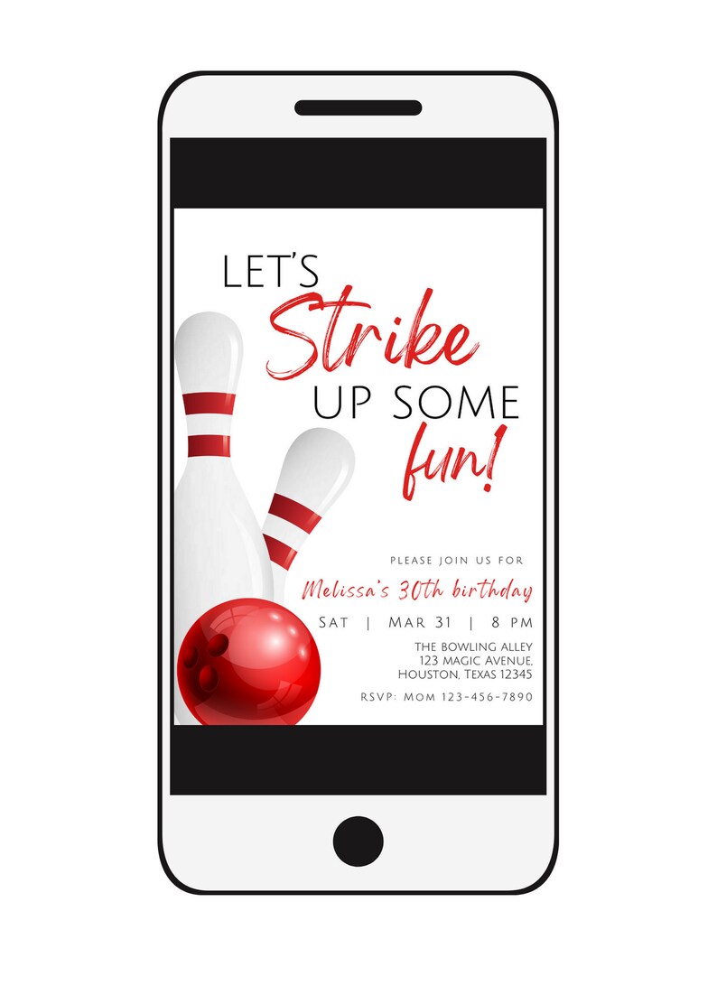May include: A smartphone screen displaying a bowling-themed birthday party invitation. The invitation reads "Let's Strike Up Some Fun!" and includes details for Melissa's 30th birthday party at The Bowling Alley on March 31st at 8 PM. The RSVP information is also included.
