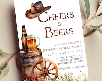 Editable Cheers and Beers Invitation, Western, Birthday Invitation for Men, Adult Invite,  Printable or Digital Invitation