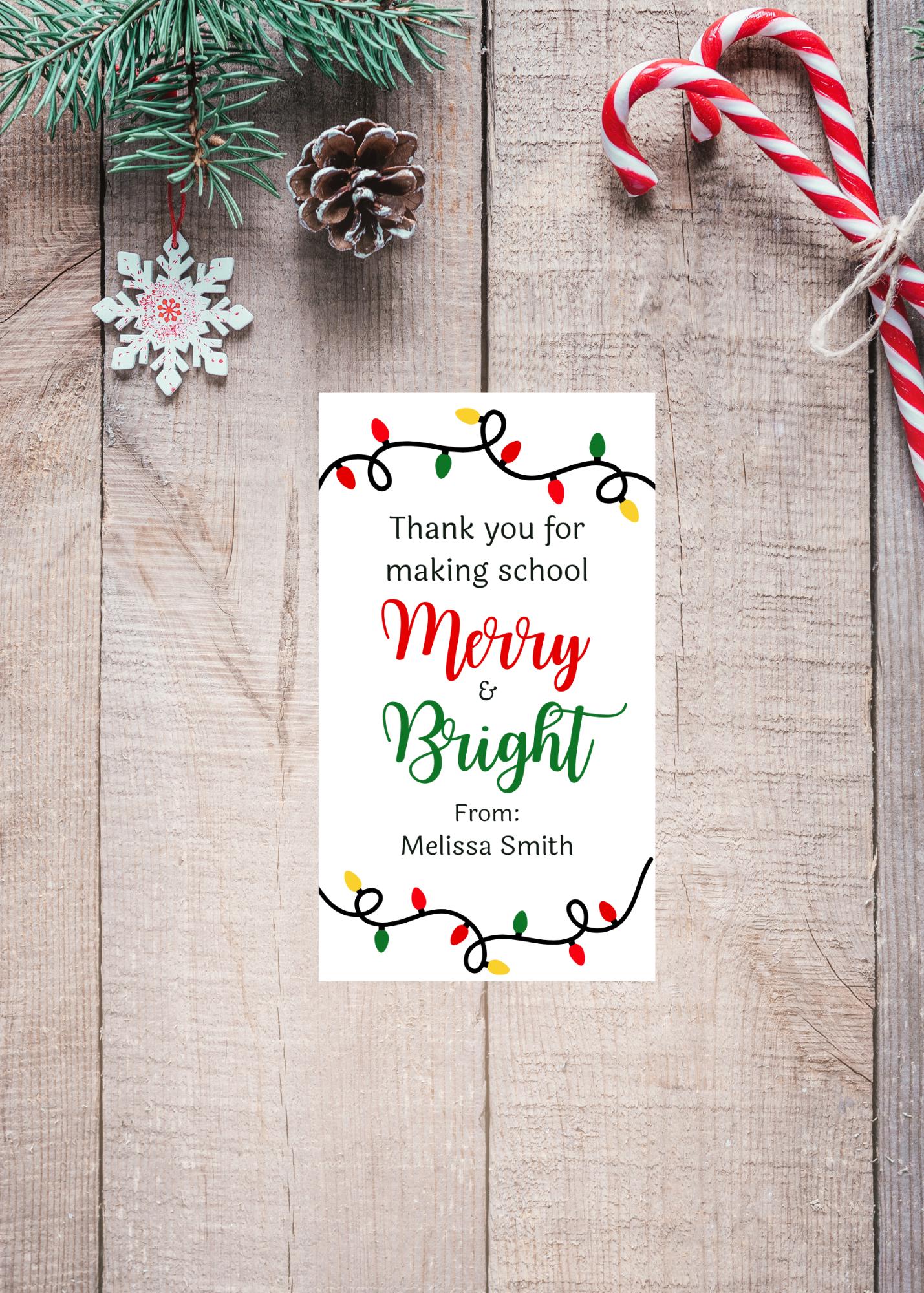 Thank You for Making School Merry and Bright Tag, Printable, Editable ...