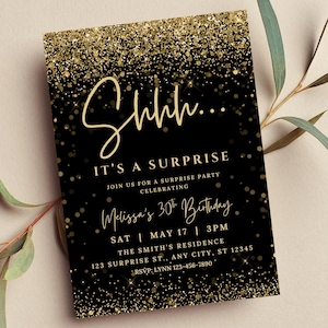 May include: Black invitation card with gold glitter accents. The card reads "Shhh... It's a Surprise" and announces Melissa's 30th birthday party. Includes date, time, location, and RSVP information.