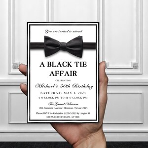 May include: Black and white invitation for a black tie affair celebrating Michael's 50th birthday. The invitation includes the date, time, location, and dress code. The invitation features a black bow tie.