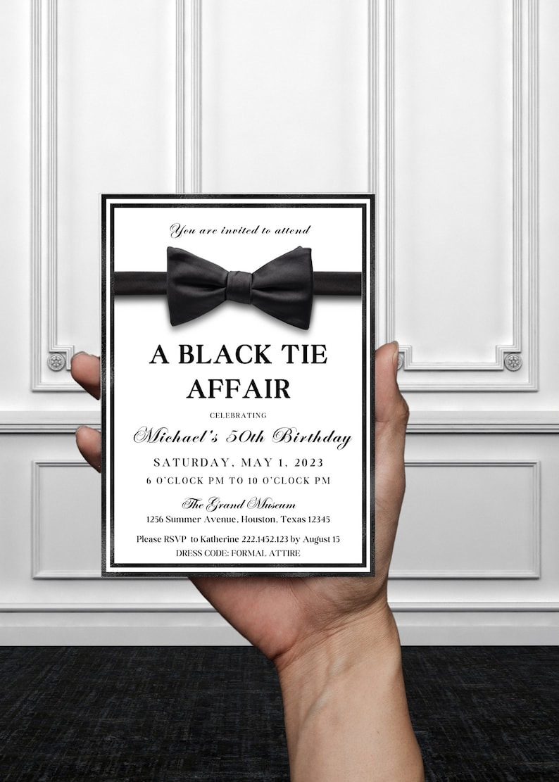 May include: Black and white invitation for a black tie affair celebrating Michael's 50th birthday. The invitation includes the date, time, location, and dress code. The invitation features a black bow tie.