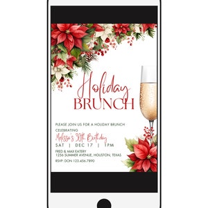 May include: A digital invitation for a holiday brunch celebrating a 30th birthday. The invitation features a festive design with red poinsettia flowers, green leaves, and a glass of champagne. The text reads "Holiday Brunch" and includes the date, time, location, and RSVP information.