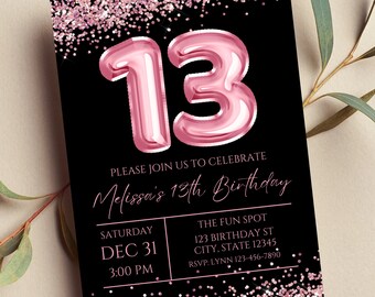 May include: A black and pink birthday invitation with a large pink number 13. The text reads "Please join us to celebrate Melissa's 13th Birthday". The date and time are listed as "Saturday, Dec 31, 3:00 PM". The location is "The Fun Spot, 123 Birthday St, City, State 12345". The RSVP information is "RSVP: Lynn 123-456-7890".