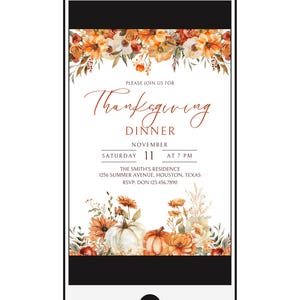 May include: A Thanksgiving dinner invitation with a white background and a floral border. The text reads "Please join us for Thanksgiving Dinner, November 11 at 7 PM. The Smith's Residence, 1256 Summer Avenue, Houston, Texas. RSVP: Don 123.456.7890".