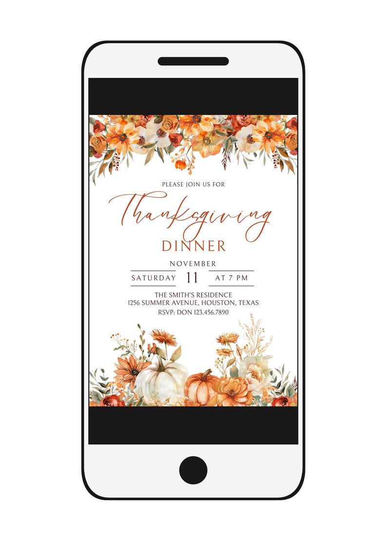 May include: A Thanksgiving dinner invitation with a white background and a floral border. The text reads "Please join us for Thanksgiving Dinner, November 11 at 7 PM. The Smith's Residence, 1256 Summer Avenue, Houston, Texas. RSVP: Don 123.456.7890".